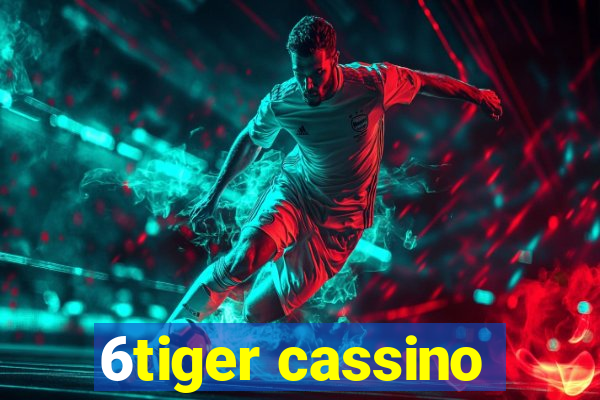 6tiger cassino